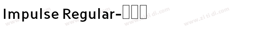 Impulse Regular字体转换